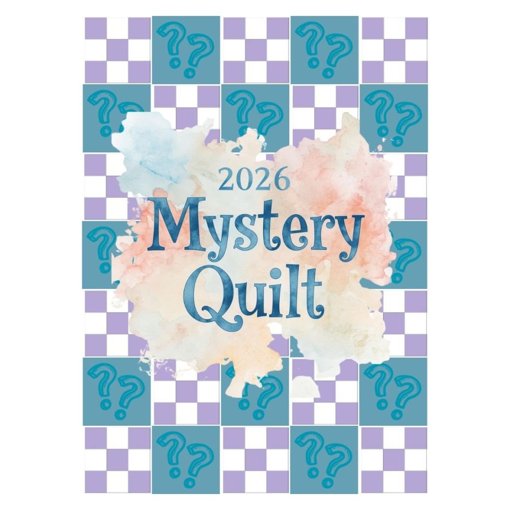 2026 Mystery Quilt Challenge: Getting&nbsp;Started