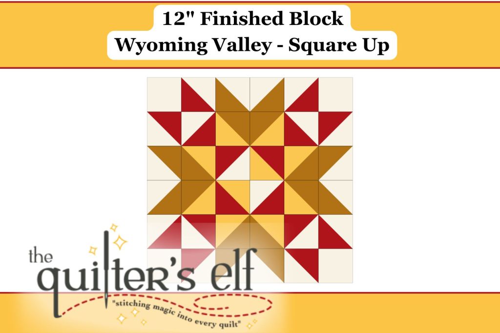 12″ Finished Block: Wyoming Valley – Square&nbsp;Up