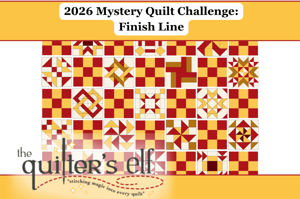 2026 Mystery Quilt Challenge: Finish Line